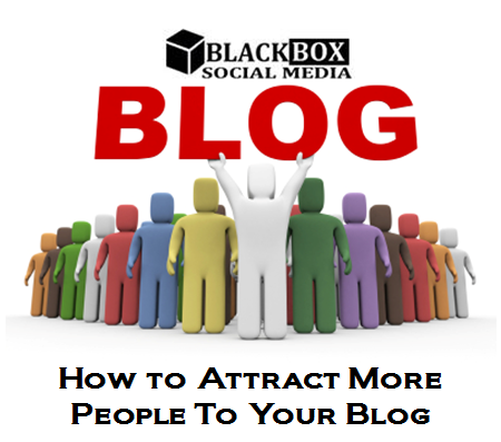 Tips for Attracting Visitors to Your Blog